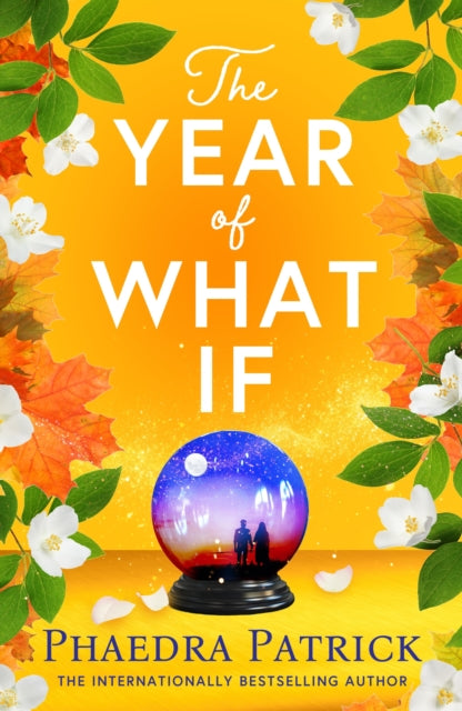 The Year of What If : the brand new uplifting and heart-warming escapist novel for 2025!-9781035914760