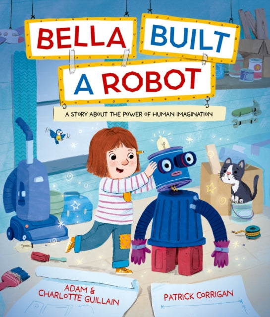 Bella Built a Robot-9781382063890