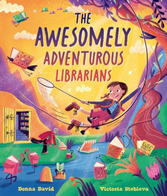 The Awesomely Adventurous Librarians-9781382063913