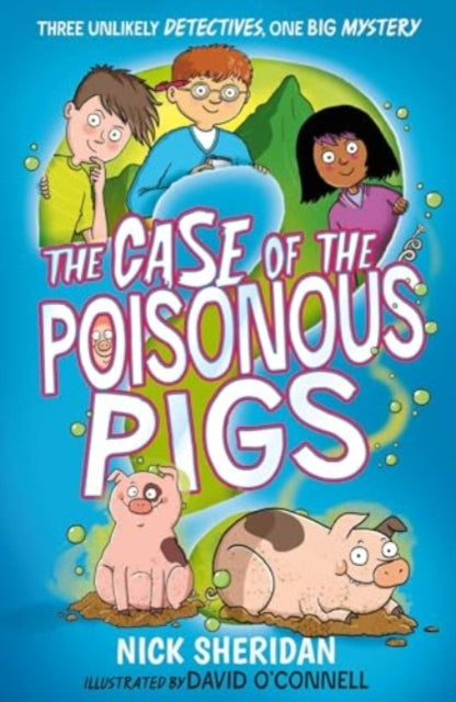 The Case of the Poisonous Pigs-9781398506909