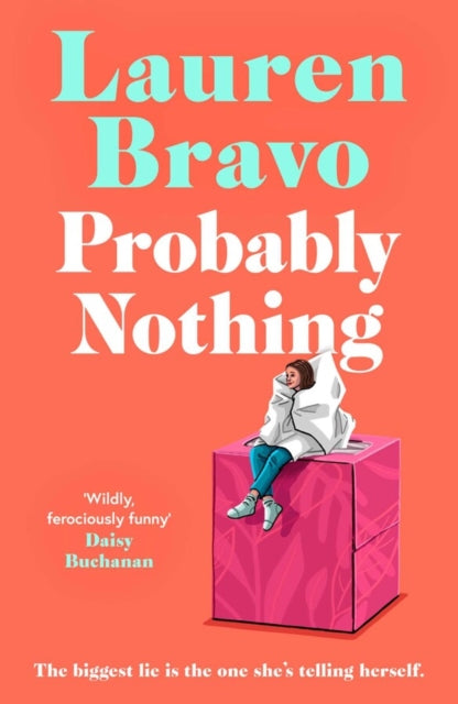 Probably Nothing : An irresistibly warm, witty and hilarious novel.-9781398510692