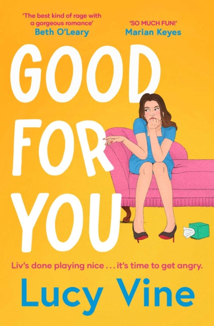 Good For You : A relatable, funny rage romance from the bestselling author-9781398532052