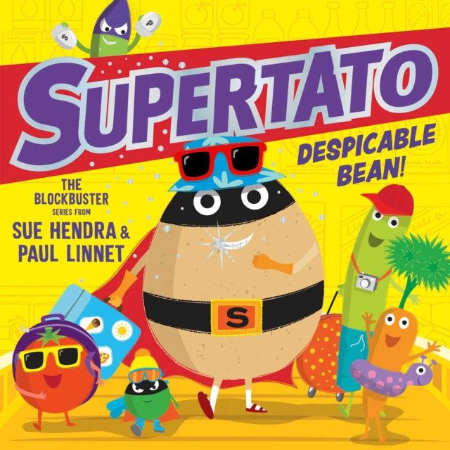 Supertato: Despicable Bean! : Volume 15-9781398532175