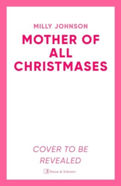 The Mother of All Christmases : A gorgeous read full of love, life, laughter, a few tears - and crackers!-9781398535145