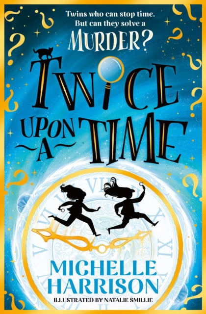 Twice Upon a Time : The perfect time-travel mystery-9781398538191