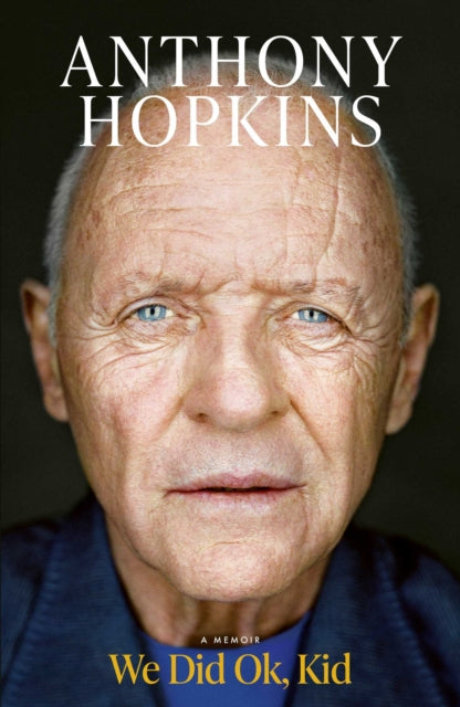 We Did Ok, Kid : The Sunday Times bestselling memoir-9781398547452