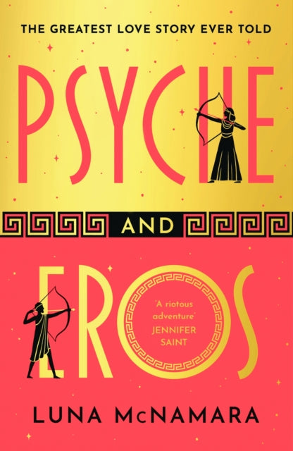 Psyche and Eros : The spellbinding Greek mythology retelling that everyone’s talking about!-9781398712867