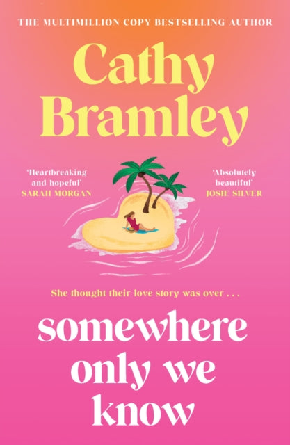 Somewhere Only We Know : The perfect uplifting, escapist new novel from the Sunday Times bestselling author!-9781398713949
