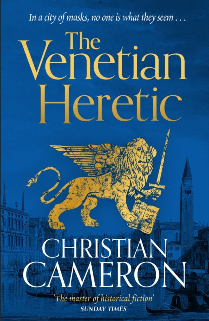 The Venetian Heretic : 'The Master of Historical Fiction' Sunday Times-9781398716117