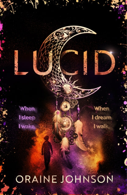 Lucid : The mind-blowing, genre-bending fantasy debut dreams are made of!-9781399610179