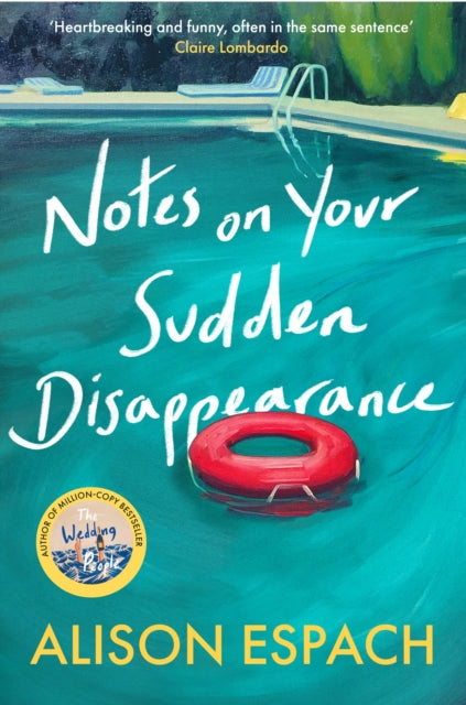 Notes on Your Sudden Disappearance : From the bestselling author of The Wedding People-9781399635479