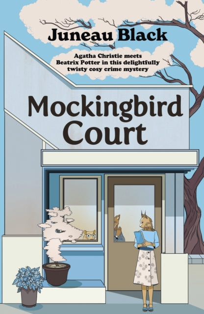 Mockingbird Court : The cosy crime series full of 'rare and sinister charm' set in your favourite village-9781399716154