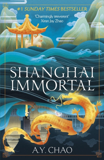 Shanghai Immortal : A richly told romantic fantasy novel set in Jazz Age Shanghai-9781399717458