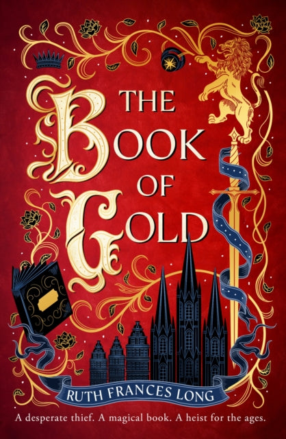 The Book of Gold : the first magical book heist novel in the Feral Gods trilogy-9781399731584