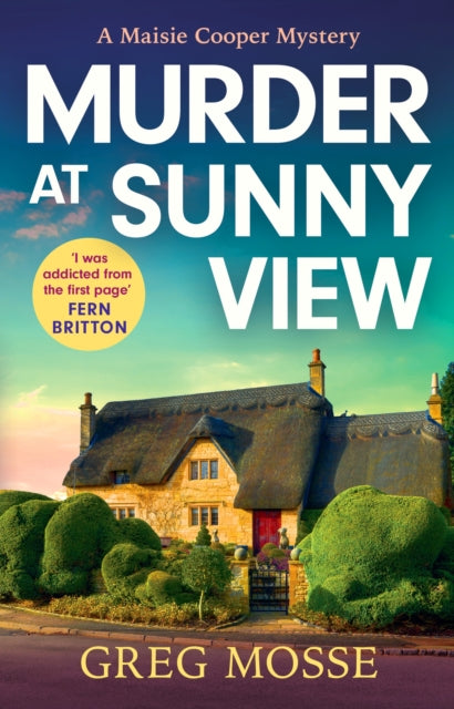 Murder at Sunny View : An absolutely gripping and charming cozy murder mystery novel for 2025-9781399740678