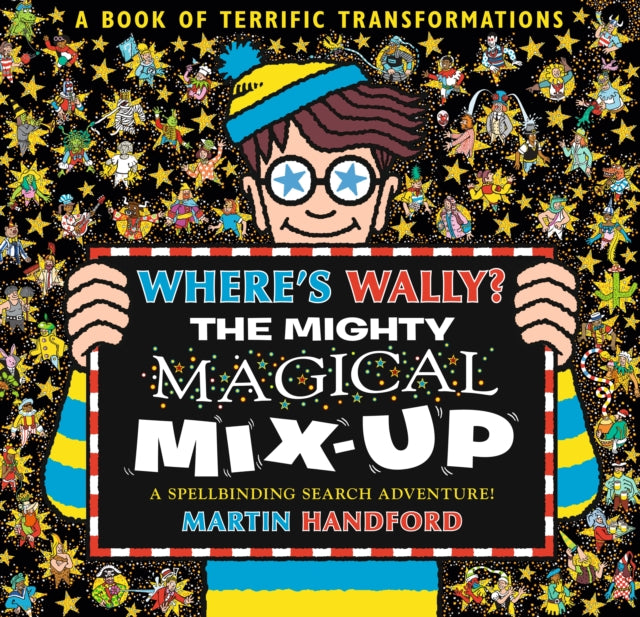 Where's Wally? The Mighty Magical Mix-Up-9781406397031