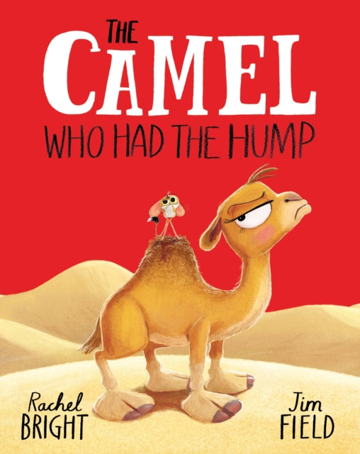 The Camel Who Had The Hump-9781408366400