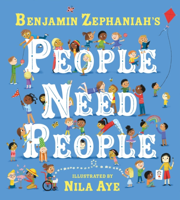 People Need People : The award winning picture book poem from legendary poet Benjamin Zephaniah-9781408368169