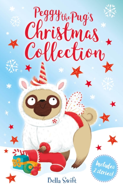 Peggy the Pug's Christmas Collection : Includes Two Festive Stories!-9781408369845