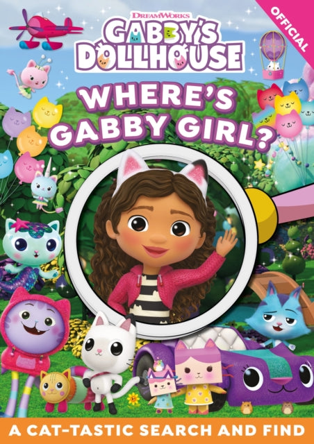 DreamWorks Gabby's Dollhouse: Where's Gabby Girl? : A Cat-tastic Search and Find-9781408370551