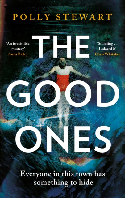 The Good Ones : 'A true page-turning mystery' Chris Whitaker-9781408717202