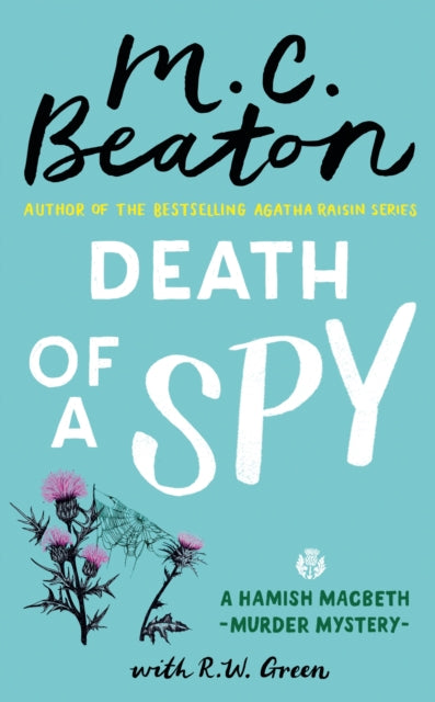 Death of a Spy : A Hamish Macbeth Mystery-9781408718575