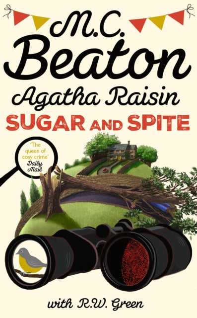 Agatha Raisin: Sugar and Spite : The brand new novel in the bestselling cosy mystery series-9781408721353