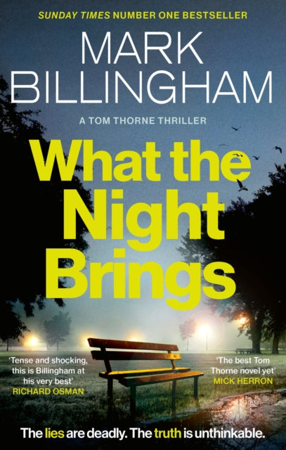 What the Night Brings : The most shocking, gripping Tom Thorne thriller yet-9781408726419