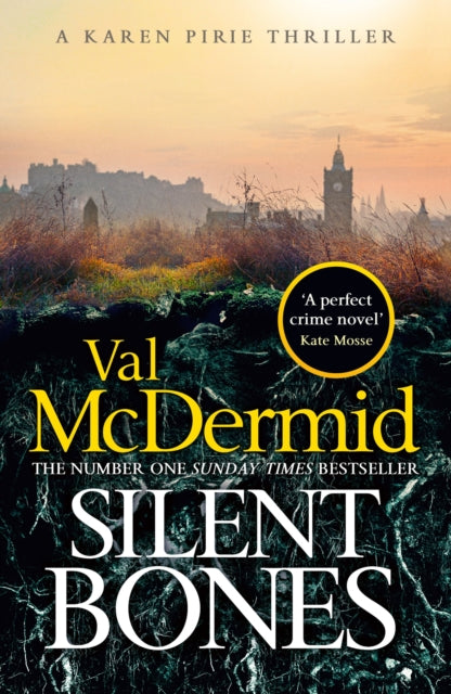 Silent Bones : The brand-new, iconic Karen Pirie thriller from the no.1 bestselling author-9781408734025