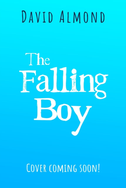 The Falling Boy-9781444970586