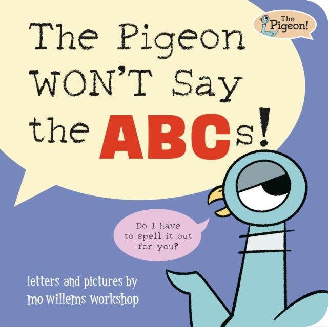 The Pigeon WON'T Say ABC!-9781454999652