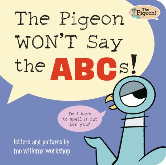 The Pigeon WON'T Say ABC!-9781454999652