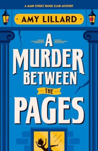 A Murder Between the Pages : A Cosy Crime Murder Mystery Set in a Small Town-9781464242632