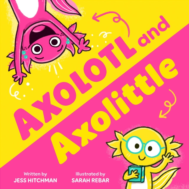 Axolotl and Axolittle-9781464263590