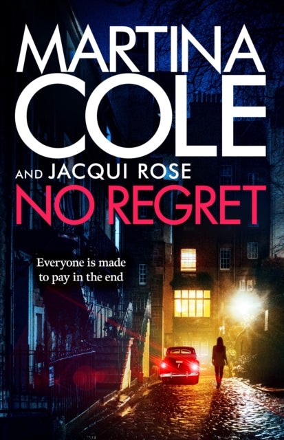 No Regret : the gripping Sunday Times bestselling thriller from the iconic queen of crime-9781472249593