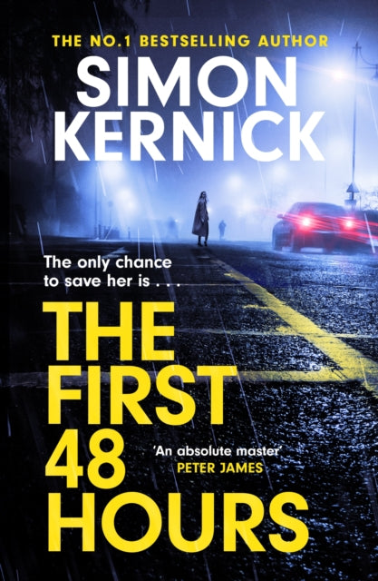 The First 48 Hours : the twisting new thriller from the Sunday Times bestseller-9781472292421