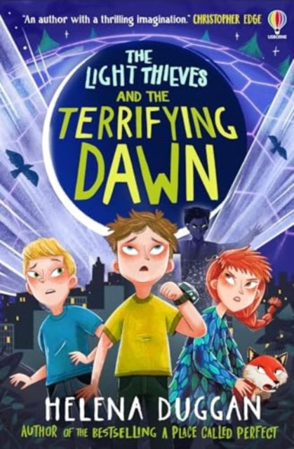 The Light Thieves and the Terrifying Dawn-9781474991124