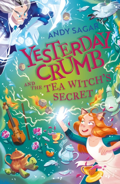 Yesterday Crumb and the Tea Witch's Secret : Book 3-9781510109568