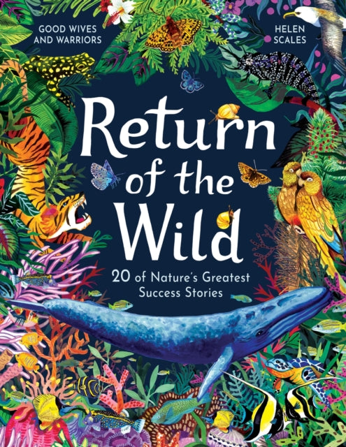 Return of the Wild : 20 of Nature's Greatest Success Stories-9781510230132