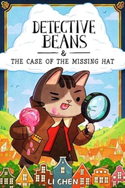 Detective Beans : and the Case of the Missing Hat-9781524882587