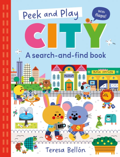 Peek and Play: City : A fun and interactive lift-the-flap search-and-find board book-9781526384270
