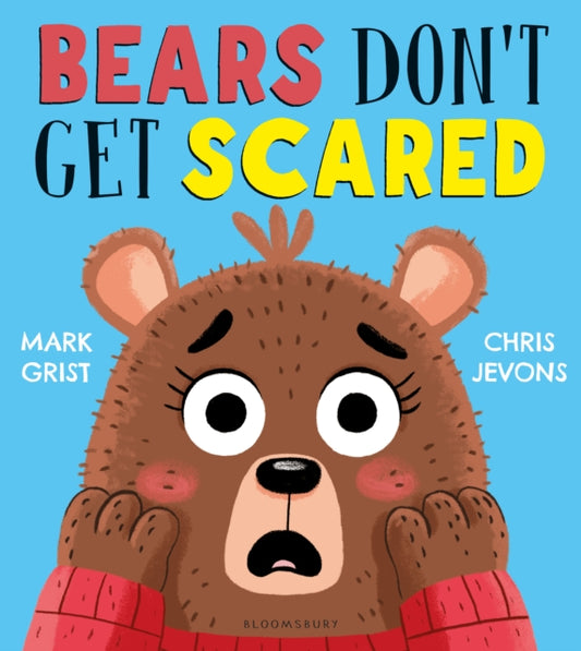 Bears Don't Get Scared-9781526629029