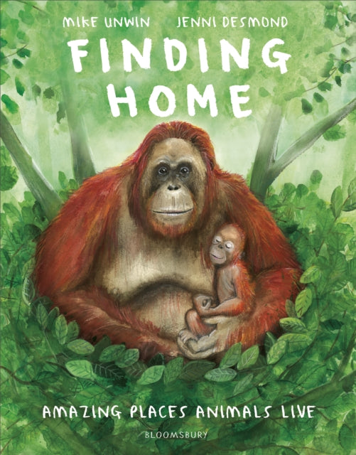 Finding Home : Amazing Places Animals Live-9781526638281