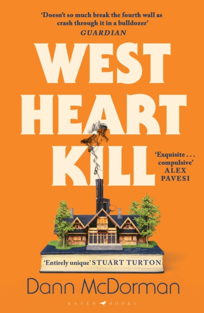 West Heart Kill : An outrageously original work of meta fiction-9781526666284