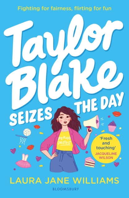 Taylor Blake Seizes the Day : The feisty and funny irresistible teen heroine-9781526668202