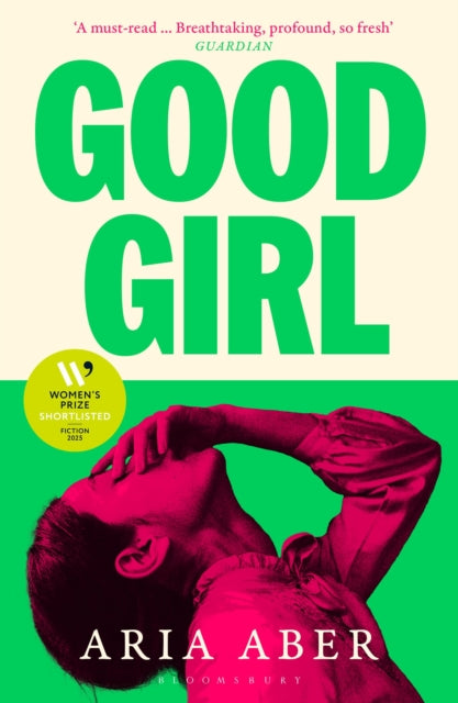 Good Girl : Shortlisted for the Women's Prize for Fiction 2025-9781526679109