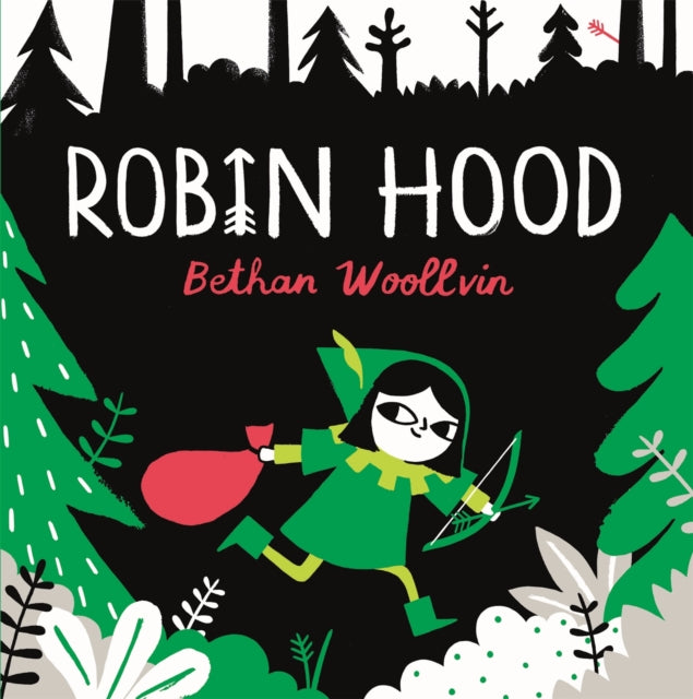 Robin Hood : A forest folktale for little rebels-9781529078329