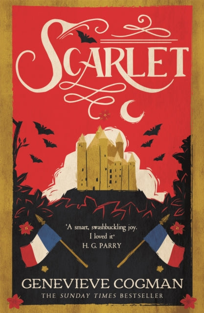 Scarlet : the Sunday Times bestselling historical romp and vampire-themed retelling of the Scarlet Pimpernel-9781529083743