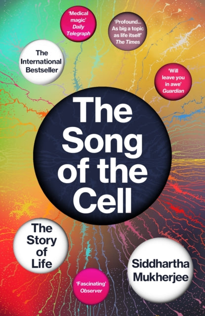 The Song of the Cell : The Story of Life-9781529111781