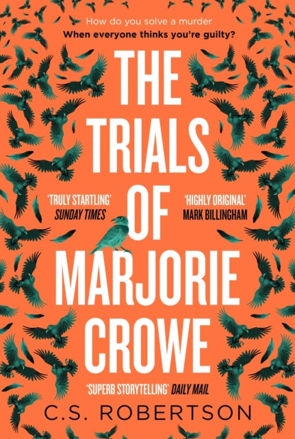 The Trials of Marjorie Crowe : a Scottish-set gripping crime thriller for 2024 - it's time to meet Marjorie-9781529367737